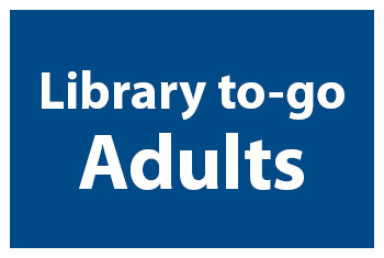 Library to-go Adults